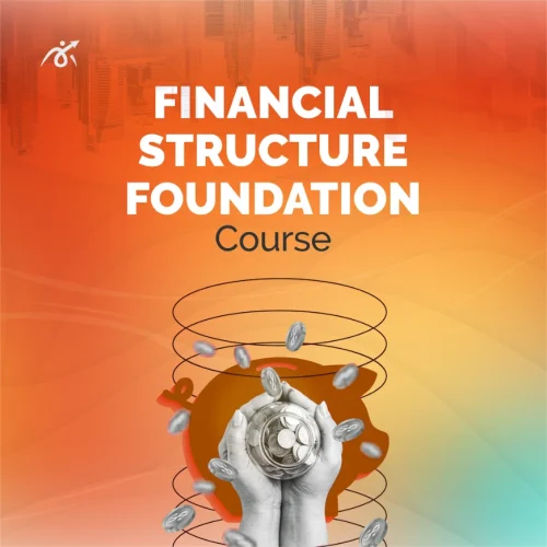 Financial Structure Foundation Course