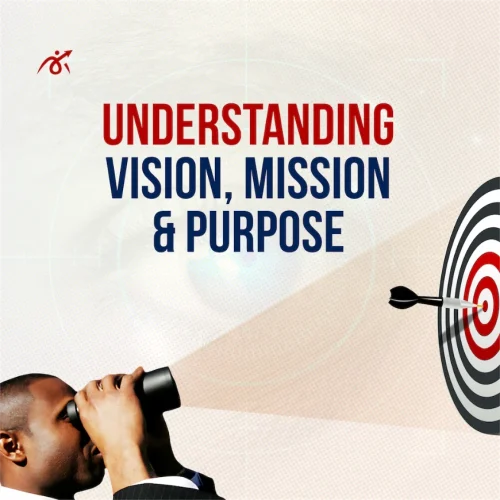 Understanding Vision, Mission & Purpose Course